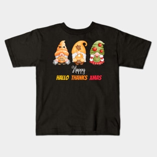 Gnomes Thanksgiving Halloween Merry Christmas and Happy Hallothanksmas outfit Kids T-Shirt